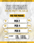 The Ultimate Prom Party Package (PICK 2,4 OR,6)
